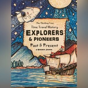 Time Travel History Explorers & Pioneers Past & Present Book